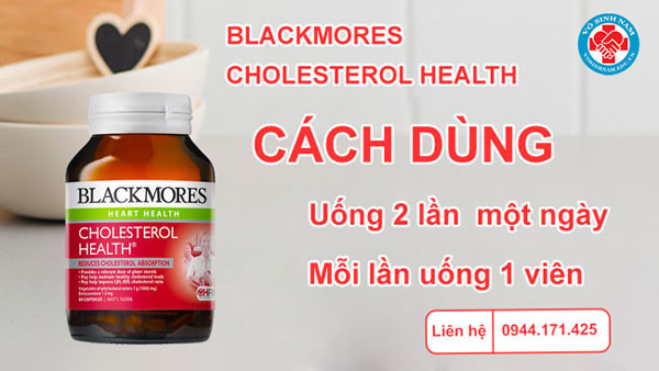 Cách dùng viên uống Blackmores Cholesterol Health